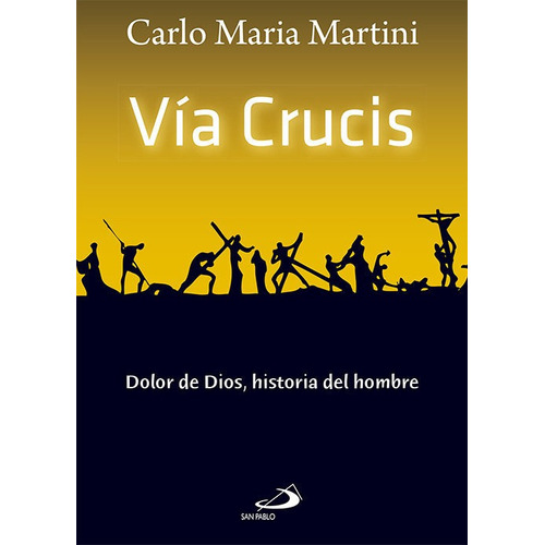 Via Crucis - Martini, Carlo M.