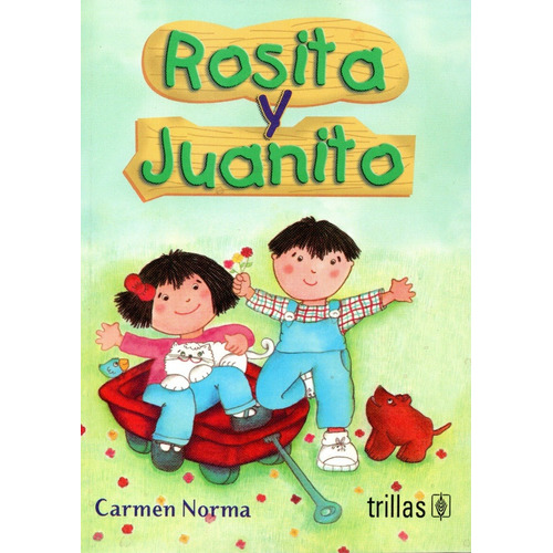 Rosita Y Juanito Libro De Lecturas, De Norma Monroy, Carmen., Vol. 3. Editorial Trillas, Tapa Blanda En Español, 1992