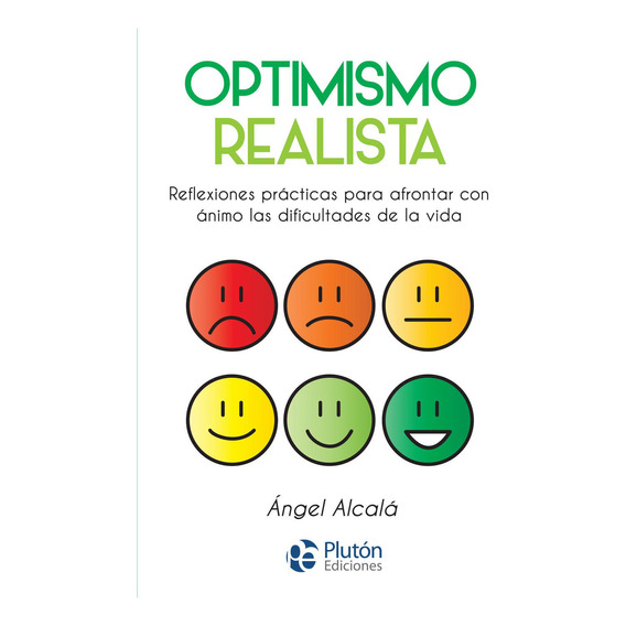 Libro: Optimismo Realista / Ángel Alcalá
