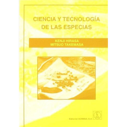 Ciencia Y Tecnologia De Las Especias, De Hirasa. Editorial Acribia, Tapa Blanda En Español, 9999