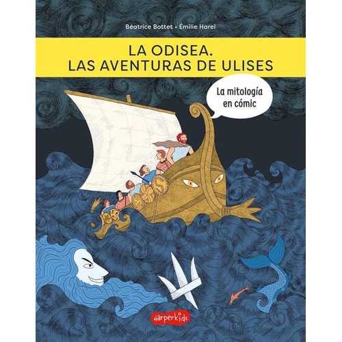 Odisea. Las Aventuras Ulises, De Beatrice Bottet. Editorial Harpercollins, Tapa Blanda En Español, 2022