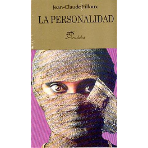 La Personalidad, De Filloux. Editorial Eudeba En Español