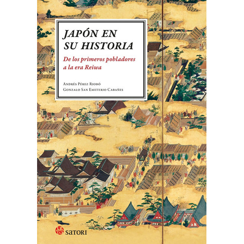 Japon Es Su Historia - Perez Riobo, Andres;san Emeterio C...