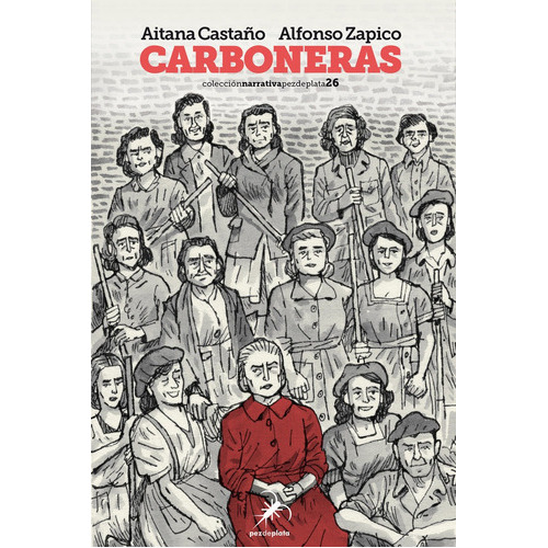 Carboneras, de Castaño, Aitana. Editorial Pez de Plata, tapa blanda en español