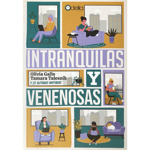 Intranquilas Y Venenosas - Olivia, Tamara Gallo, Talesnik