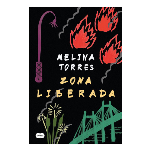 Libro Zona Liberada - Melina Torres - Suma De Letras