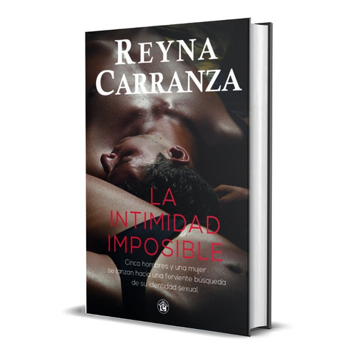 La Intimidad Imposible, De Reyna Carranza. Editorial El Emporio Ediciones En Español