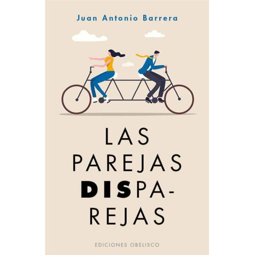 Libro Las Parejas Disparejas - Barrera, Juan Antonio