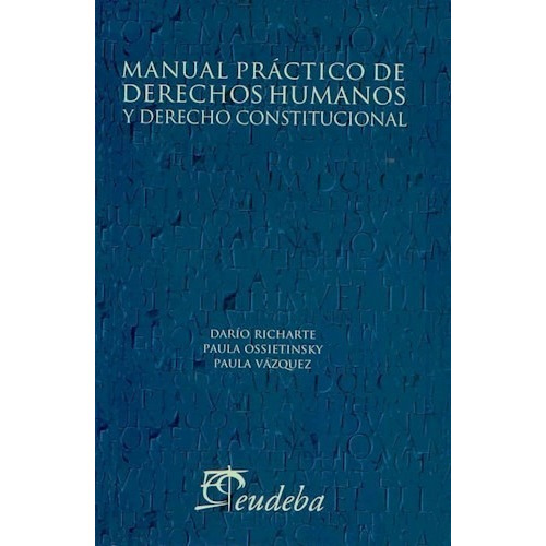 Manual Práctico De Derechos Humanos Y Derecho Constituciona