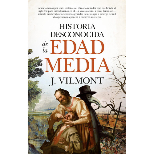 Historia Desconocida De La Edad Media, De Vilmont, J.. Editorial Almuzara, Tapa Blanda En Español, 2021