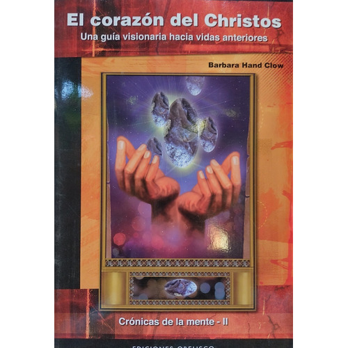 El Corazon Del Christos: Cronicas De La Mente Ii