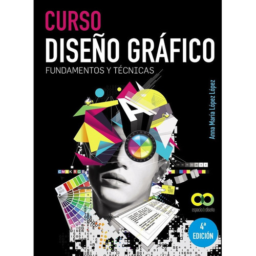 Libro Curso Diseño Gráfico - Lopez Lopez, Anna Maria