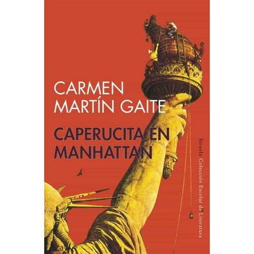 Caperucita En Manhattan - Martin Gaite Carmen