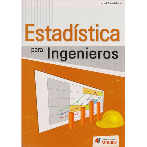 Estadística Para Ingenieros, De Quezada Lucio, Nel. Editorial Empresa Editora Macro En Español