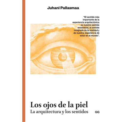 Los Ojos De La Piel. Juhani Pallasmaa