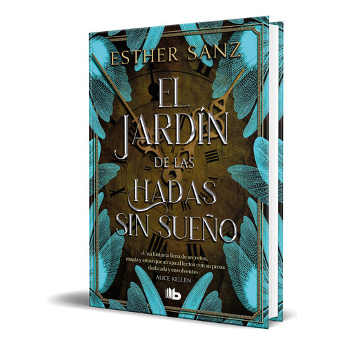 El Jardín De Las Hadas Sin Sueño, De Esther Sanz. Editorial B De Bolsillo, Tapa Blanda En Español, 2023