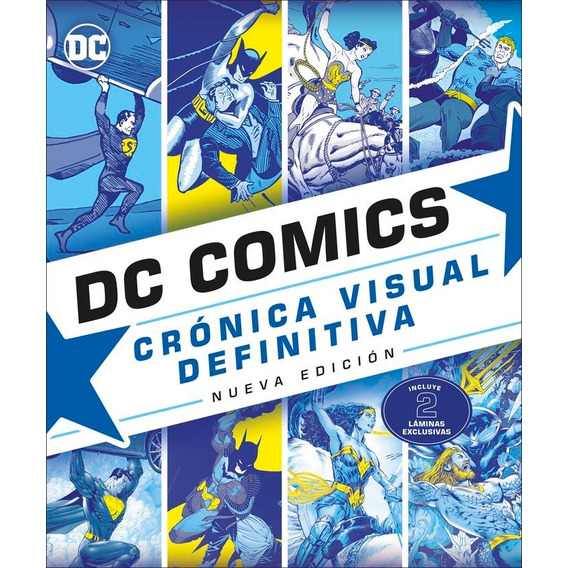 Dc Comics Cronica Visual Definitiva Nueva Edicion - Aa.vv