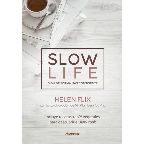 Slow Life, De Helen Flix