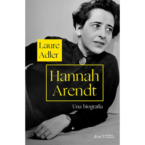 Libro Hannah Arendt - Laure Adler