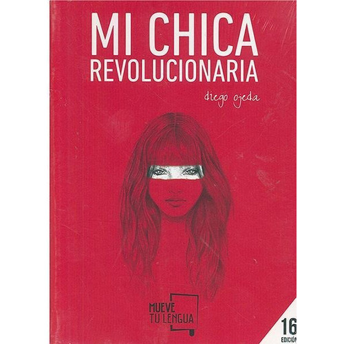 Mi Chica Revolucionaria - Diego Ojeda