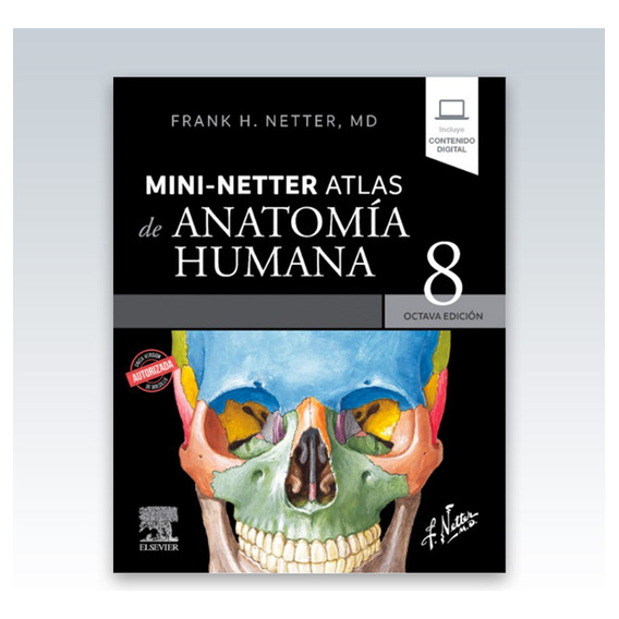 Netter. Mini Netter  Atlas De Anatomía Humana. 8a Edición