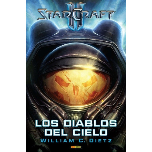 Starcraft Ii Los Diablos Del Cielo - William Dietz - Panini