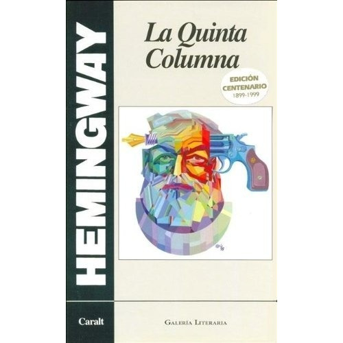 La Quinta Columna - Hemingway, Ernest