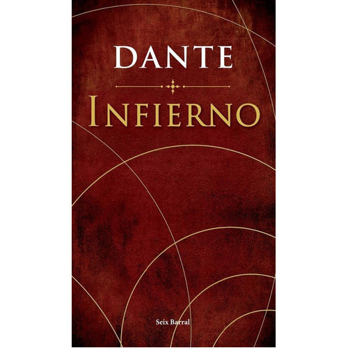 Infierno, De Alighieri, Dante. Editorial Seix Barral, Tapa Blanda En Español