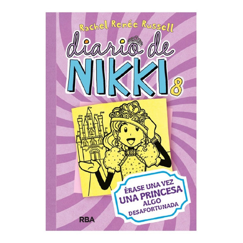 Libro Una Princesa Algo Desafortunada (diario De Nikki 8)