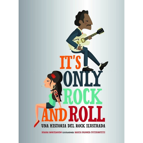 It S Only Rock And Roll - Monteagudo, Susana