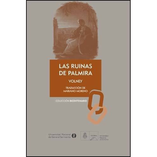 Las Ruinas De Palmira - Conde De Volney Conde De Vol, de de De Volney de De Volne. Editorial De La U. N. Cordoba en español