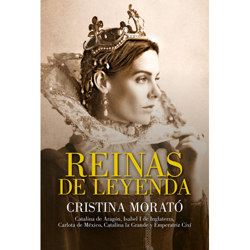 Libro Reinas De Leyenda - Cristina Morato - Plaza & Janes