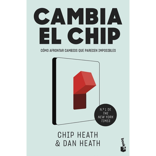 Libro Cambia El Chip - Chip Heath, Dan Heath