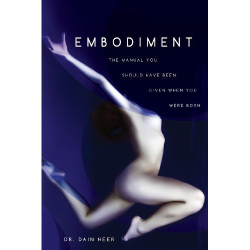 Book : Embodiment: The Manual You Should Have Been Given ...