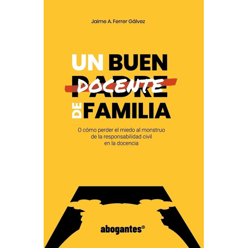 Un Buen Docente De Familia, De Ferrer Galvez,jaime A. Editorial Fun Readers En Español