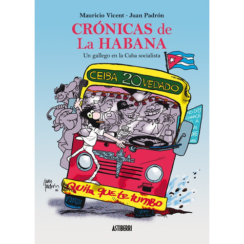 Crónicas De La Habana Vicent, Mauricio / Juan Padrón