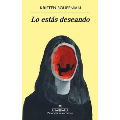 Lo Estás Deseando, De Roupenian, Kristen. Editorial Anagrama En Español