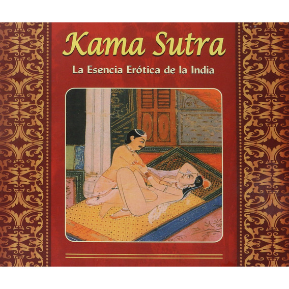 Book El Kama Sutra Esencia Erotoca De La India Grupo Editori