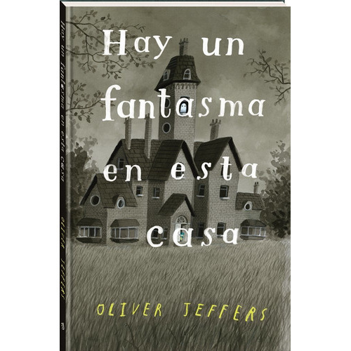 Hay Un Fantasma En Esta Casa, De Jeffers, Oliver. Andana Editorial, Tapa Dura En Español