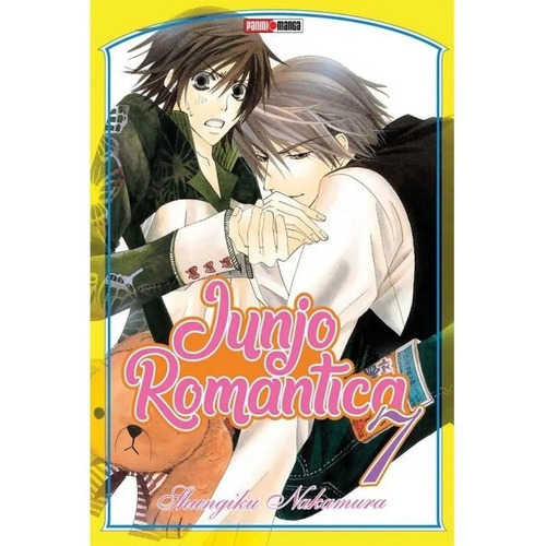 Junjou Romantica, De Shungiku Nakamura. Serie Junjou Romantic, Vol. 7. Editorial Panini, Tapa Blanda En Español, 2021