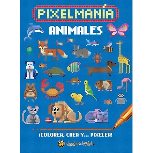 Libro Animales Colecciin Pixelmania 