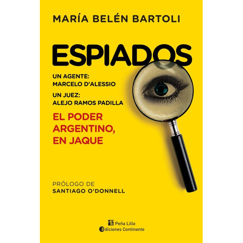 Espiados. El Poder Argentino En Jaque De Bartoli María Belén
