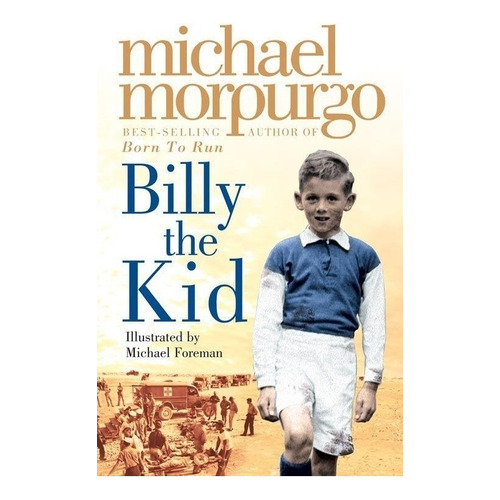 Billy The Kid - Michael Morpurgo, de Morpurgo, Michael. Editorial HarperCollins, tapa blanda en inglés internacional, 2009