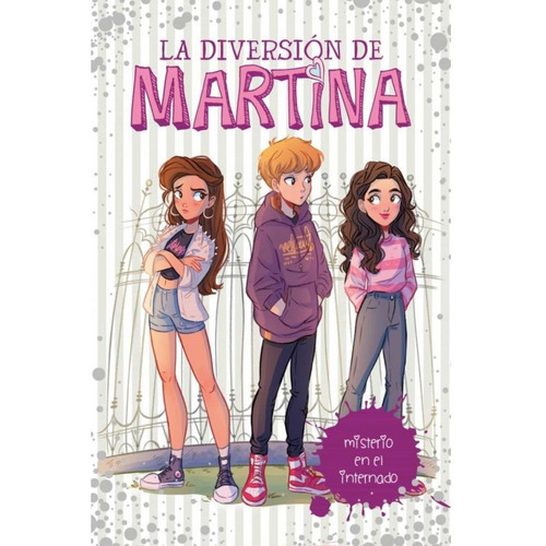 La Diversion Martina 5 - Misterio En El Internado  - Dantioc