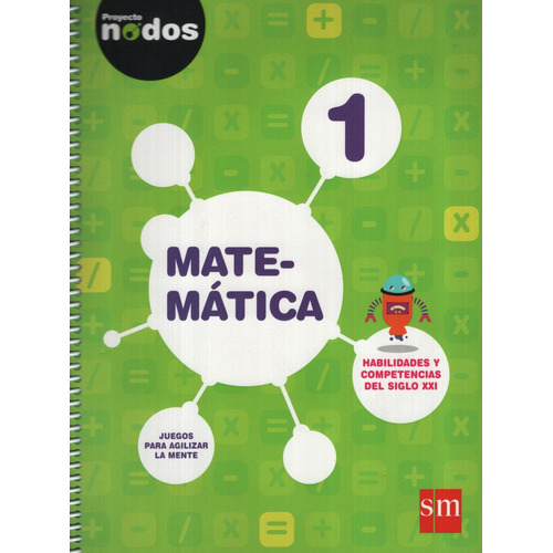 Matematica 1 Proyecto Nodos, de No Aplica. Editorial SM EDICIONES, tapa blanda en español, 2018