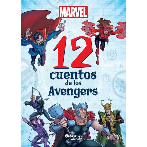 Marvel. 12 Cuentos de los avengers: No, de Marvel., vol. 1. Editorial Planeta Infantil, tapa pasta blanda, edición 1 en español, 2023