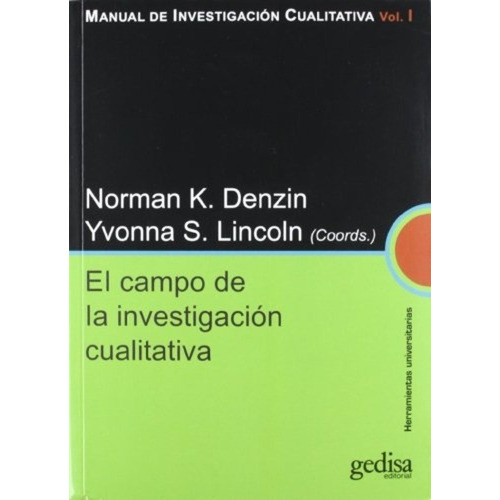 Manual De Investigacion Cualitativa 1. El Campo De La Invest