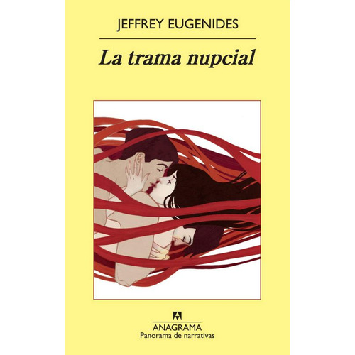La Trama Nupcial: No Aplica, De Eugenides, Jeffrey. Serie No Aplica Editorial Anagrama, Tapa Blanda, Edición 1 En Español, 2013
