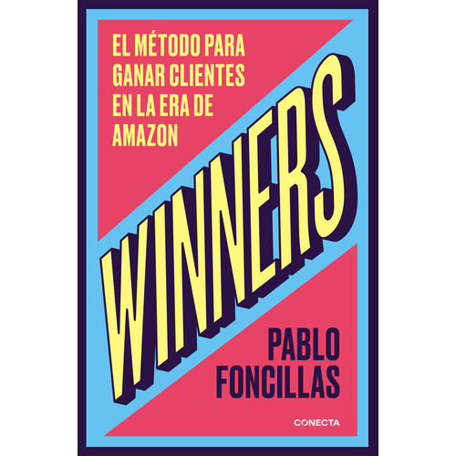 Winners, De Foncillas, Pablo. Editorial Conecta, Tapa Blanda En Español
