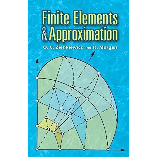 Finite Elements & Aproximation Zienkiewicz - Dover Pub
